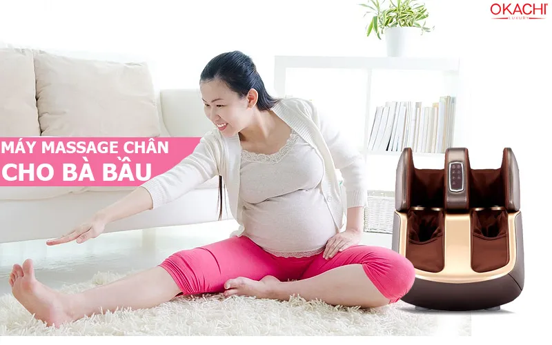 Máy massage chân dành cho mẹ bầu